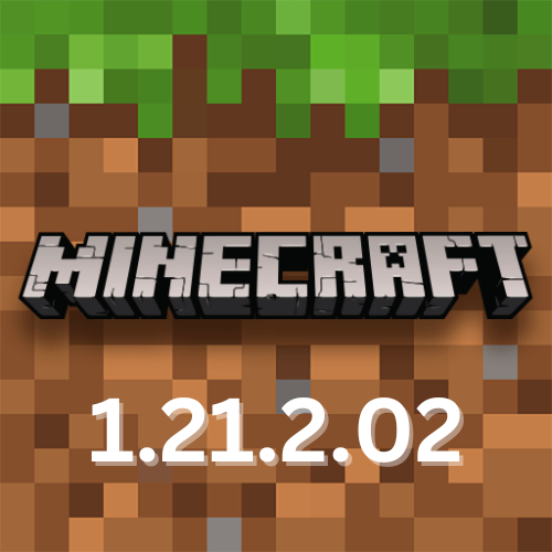 Minecraft 1.21.2.02 APK – Improved Performance and Smooth Stability