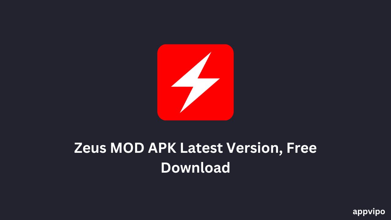 Zeus MOD APK Latest Version, Free Download