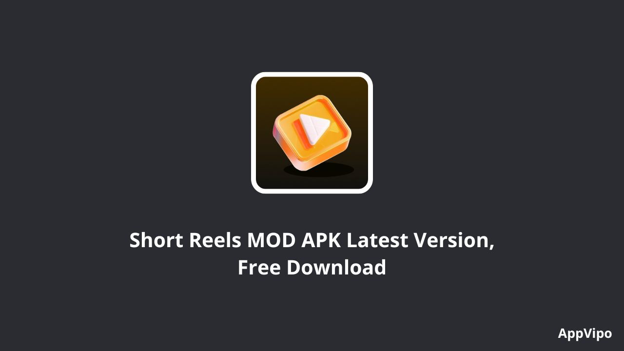 Short Reels MOD APK V3.6.1 Latest Version, Free Download 1 Short Reels MOD APK Latest Version Free Download